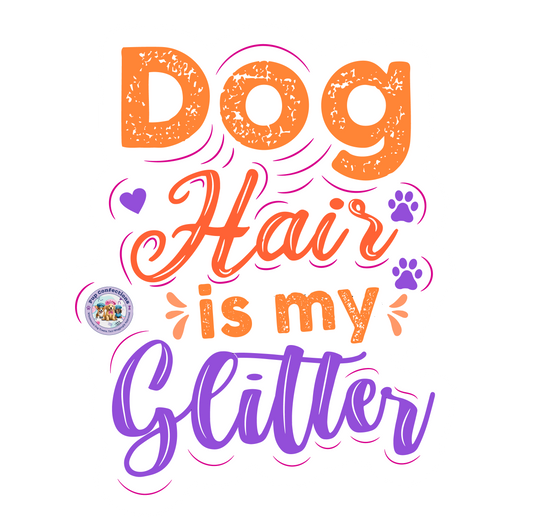 "Dog Hair is My Glitter" Sticker