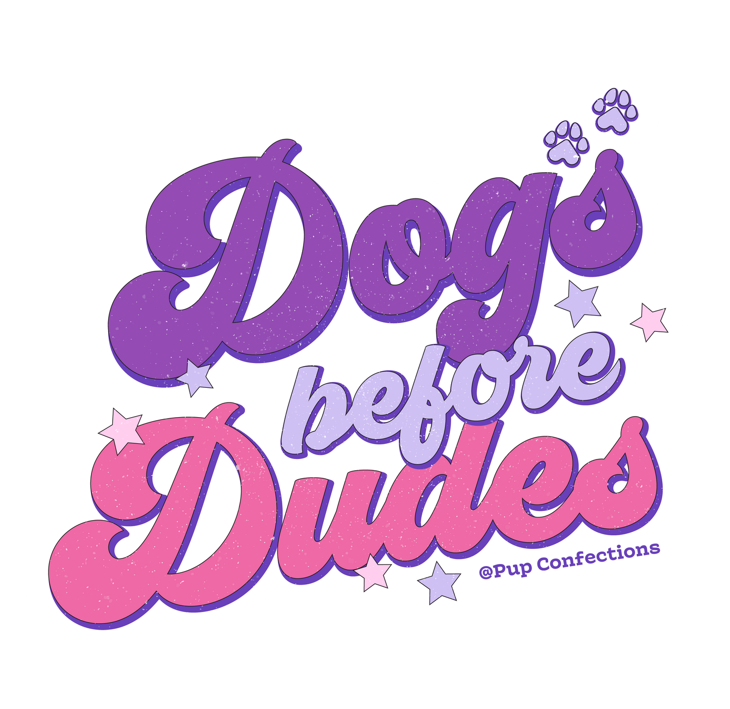 "Dogs before Dudes" Sticker